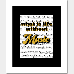 W Is Life Without Music Posters and Art